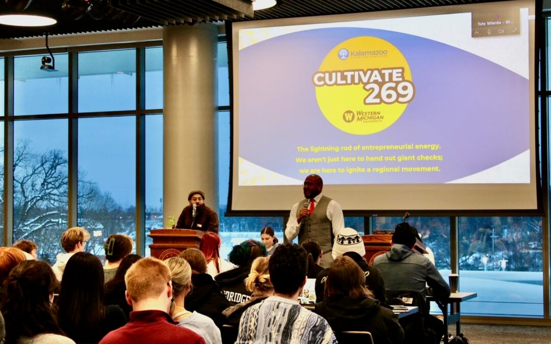 Cultivate 269 presentation for Western Michigan University student entrepreneurs Cultivate 269 presentation for Western Michigan University student entrepreneurs